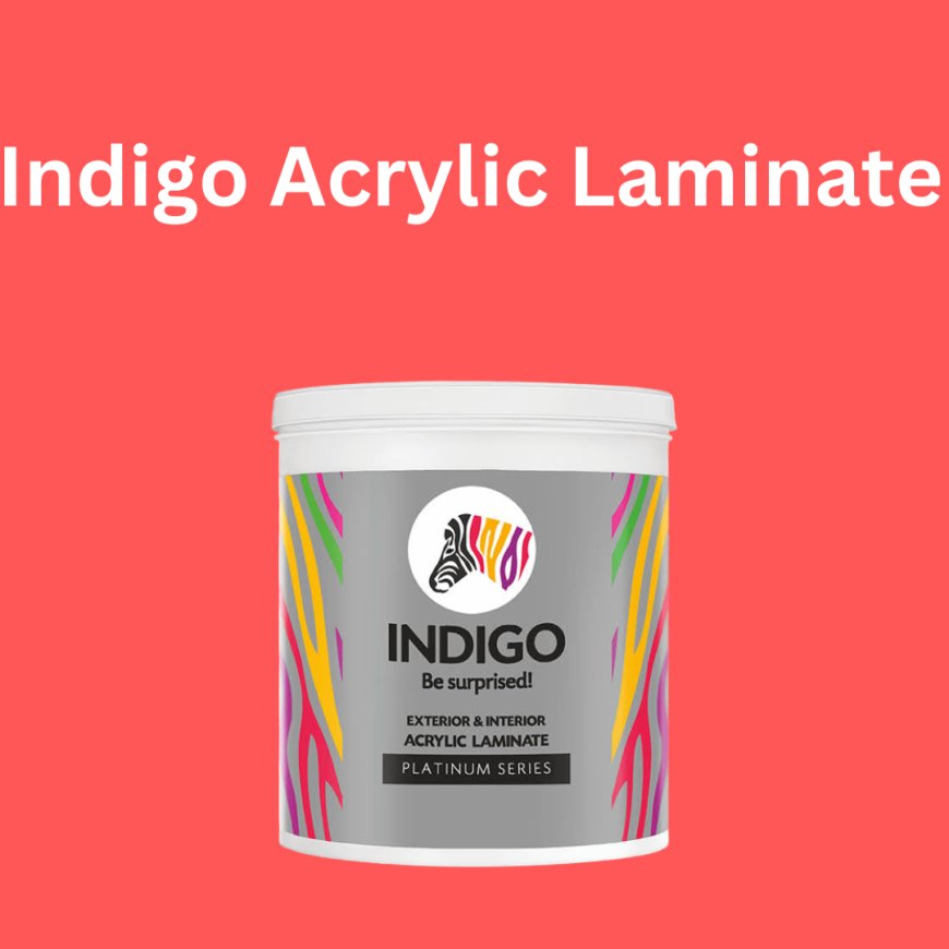 Indigo Acrylic Laminate Price & Features