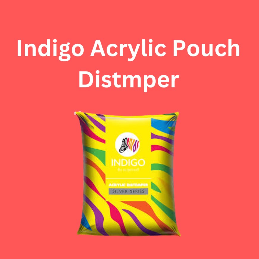 Indigo Acrylic Pouch Distmper Price & Features
