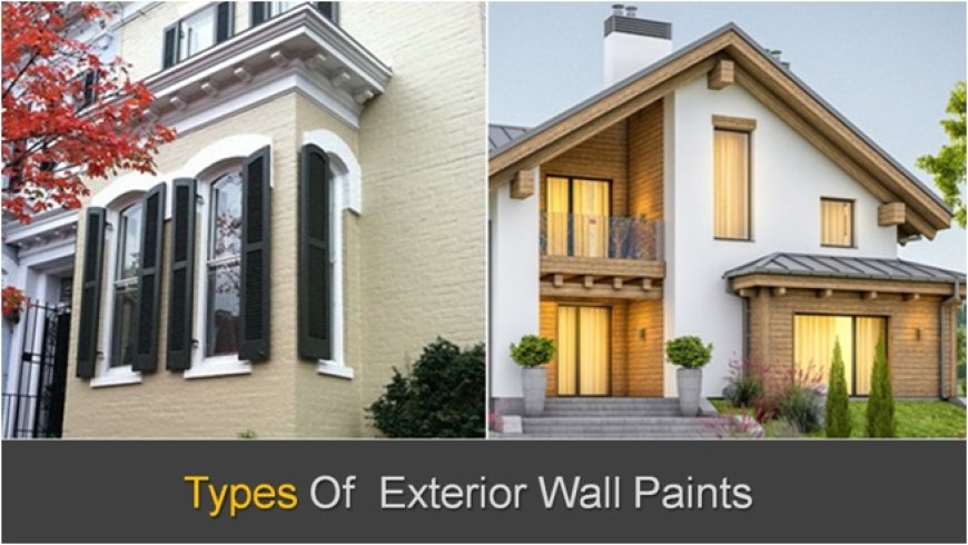 Different types of Exterior Paints